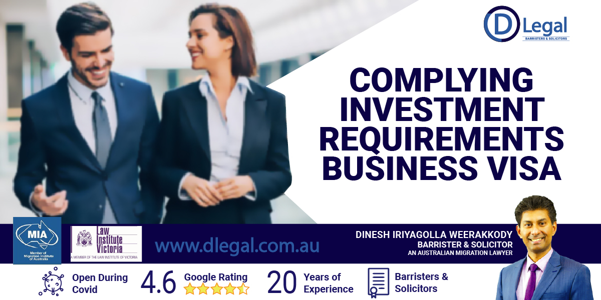 Complying investment requirements Business Visa