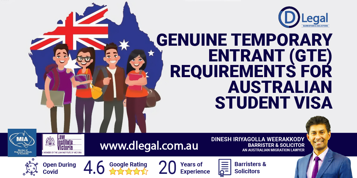 Genuine temporary entrant (GTE) requirements for Australian student visa